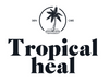 TROPICAL HEAL